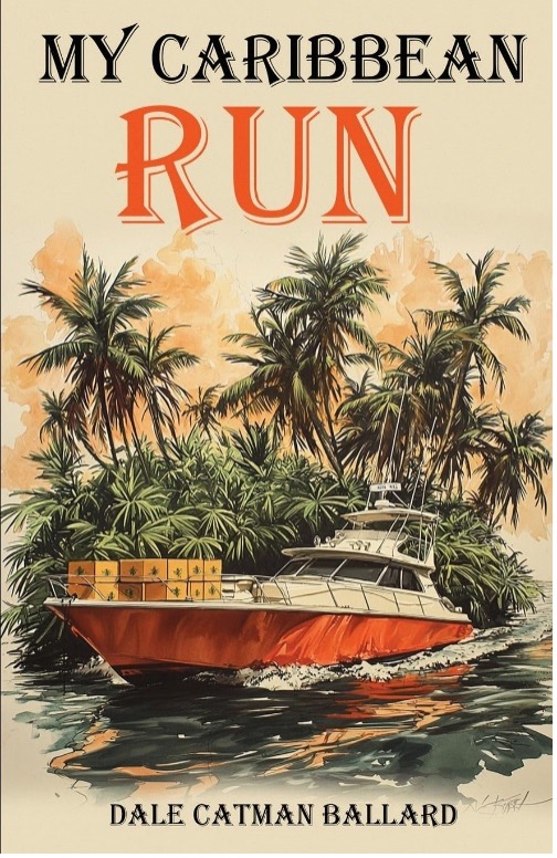 My Caribbean Run by Dale Catman Ballard