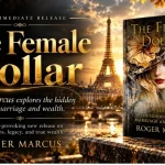The Female Dollar by Roger Marcus
